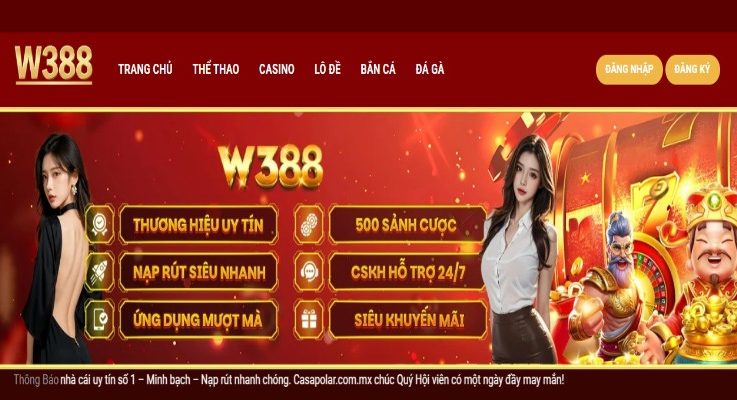 W388 – Nền tảng game cá cược đổi thưởng kiểu mới