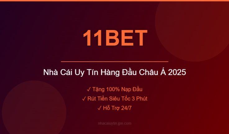 11BET – Đánh Giá Chi Tiết Nhà Cái 11BET Mới Nhất 2026