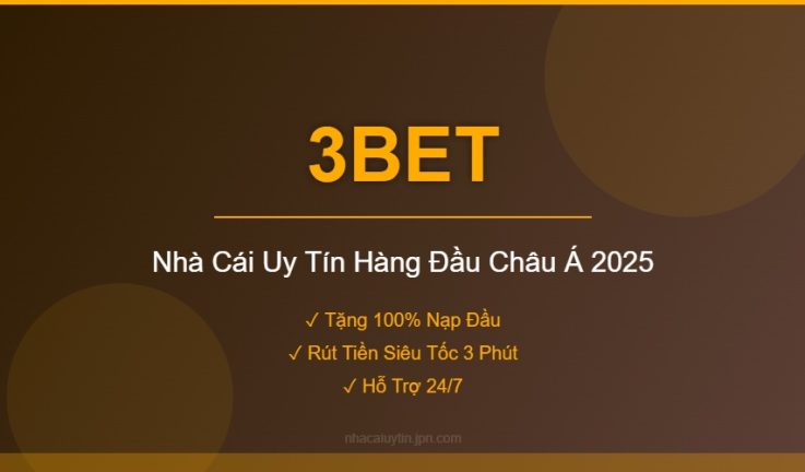 3BET – Đánh Giá Chi Tiết Nhà Cái 3BET Mới Nhất 2026