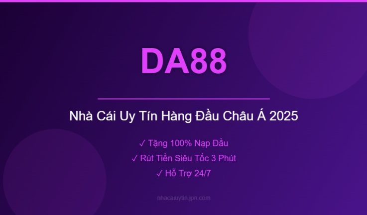 DA88 – Đánh Giá Chi Tiết Nhà Cái DA88 Mới Nhất 2026