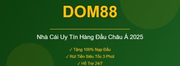 DOM88 Nhà Cái Uy Tín