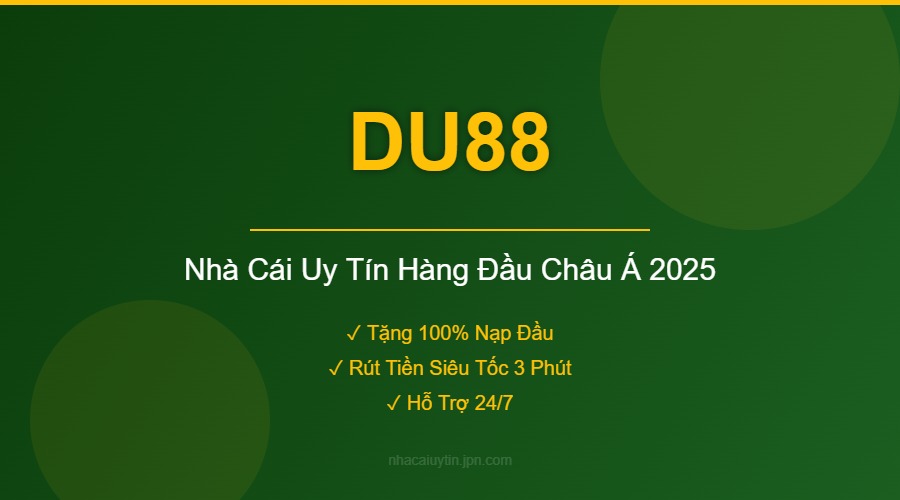 DU88 - Nhà Cái Uy Tín Hàng Đầu