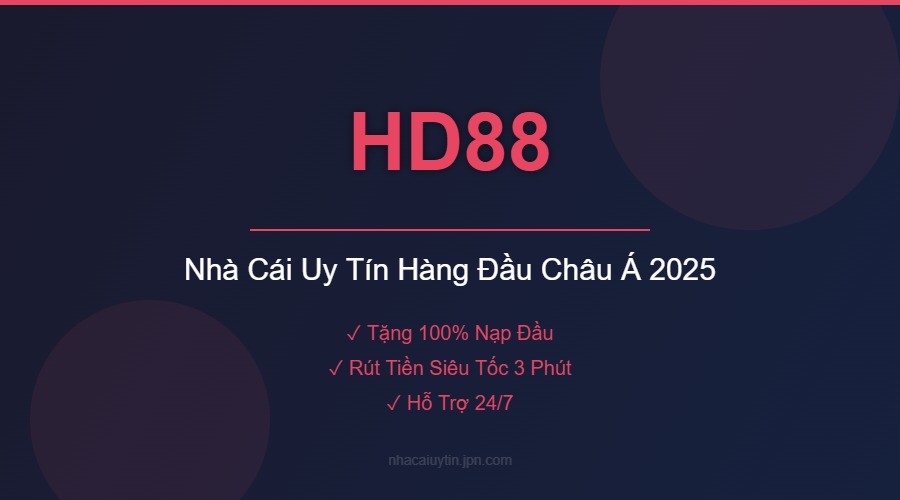 HD88 - Nhà Cái Uy Tín Hàng Đầu