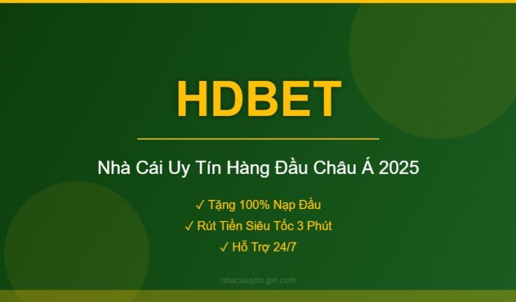 HDBET – Đánh Giá Chi Tiết Nhà Cái HDBET Mới Nhất 2026