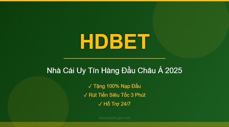 HDBET - Nhà Cái Uy Tín Hàng Đầu