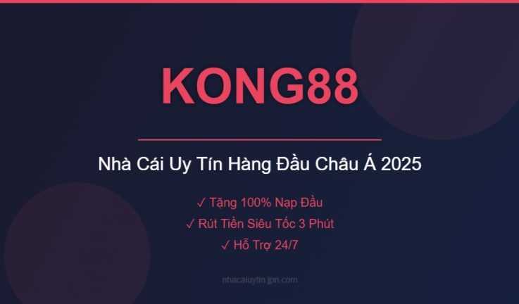 KONG88 – Đánh Giá Chi Tiết Nhà Cái KONG88 Mới Nhất 2026