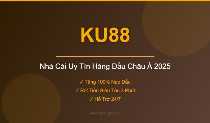 KU88 – Đánh Giá Chi Tiết Nhà Cái KU88 Mới Nhất 2026