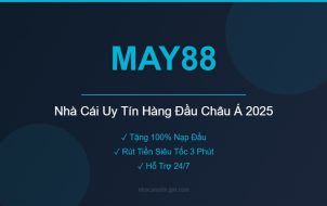 MAY88 Nhà Cái Uy Tín