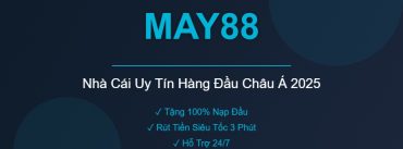 MAY88 Nhà Cái Uy Tín