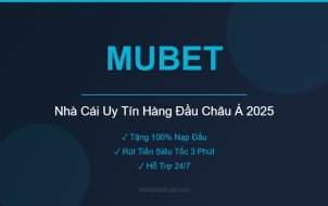 MUBET Nhà Cái Uy Tín