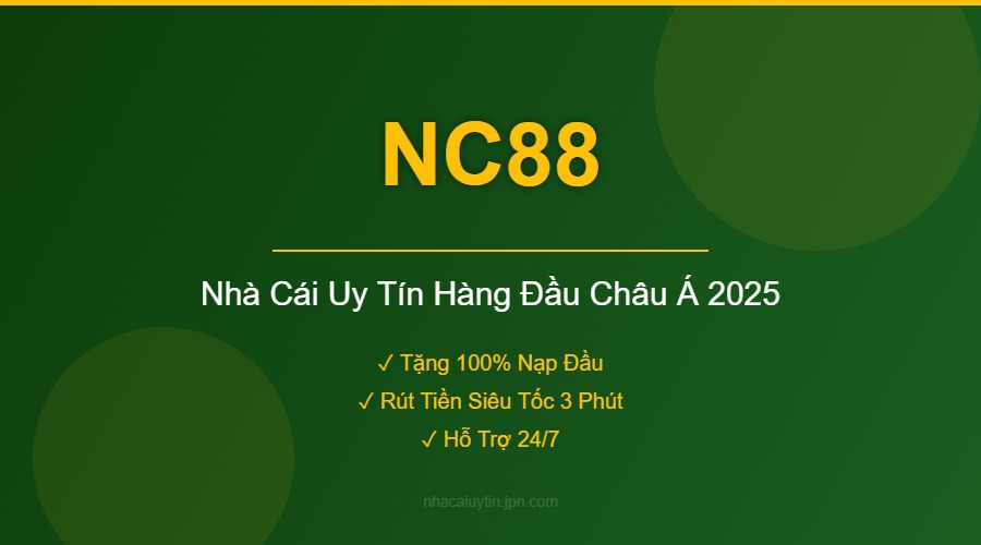 NC88 - Nhà Cái Uy Tín Hàng Đầu