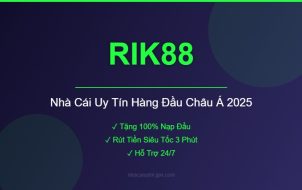 RIK88 - Nhà Cái Uy Tín