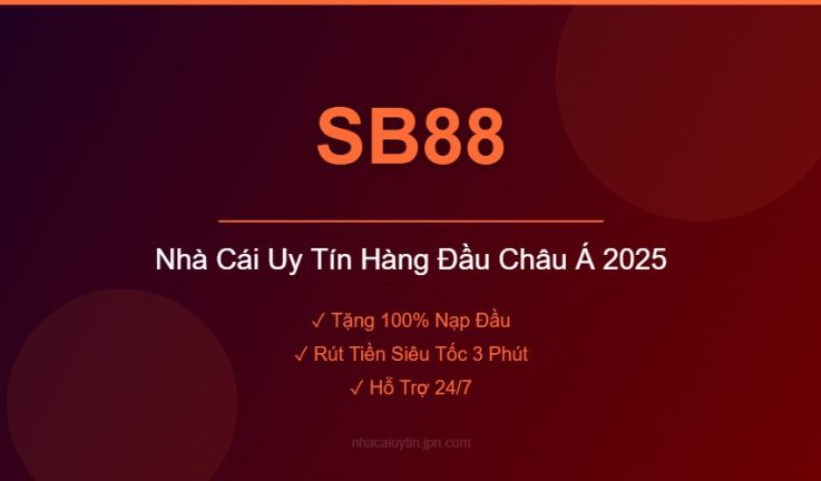 SB88 – Đánh Giá Chi Tiết Nhà Cái SB88 Mới Nhất 2026