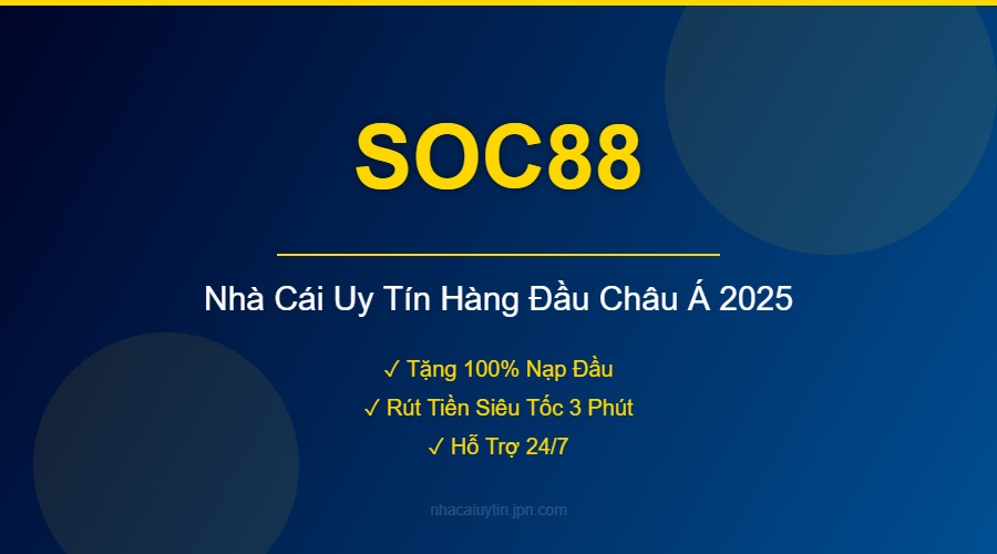 SOC88 - Nhà Cái Uy Tín Hàng Đầu