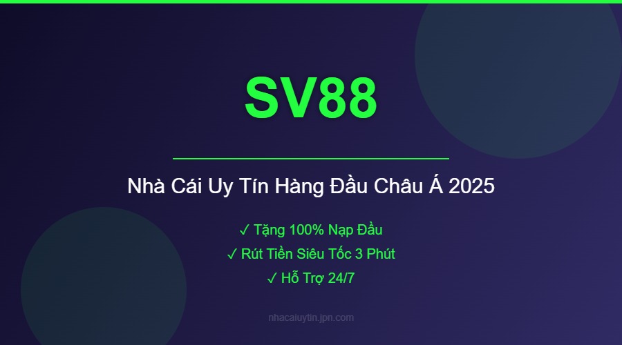 SV88 – Thương hiệu cá cược an toàn và uy tín nhất hiện nay
