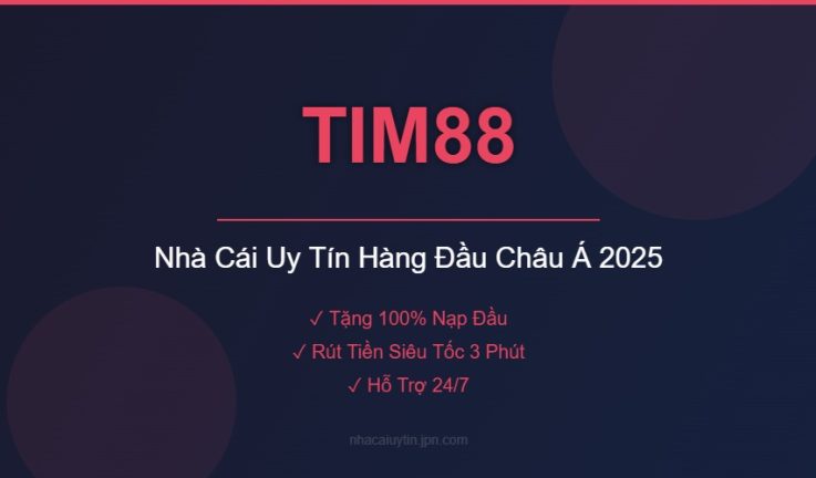 TIM88 – Đánh Giá Chi Tiết Nhà Cái TIM88 Mới Nhất 2026