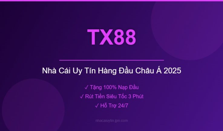 TX88 – Đánh Giá Chi Tiết Nhà Cái TX88 Mới Nhất 2026