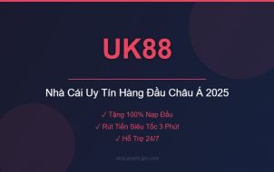 UK88 Nhà Cái Uy Tín