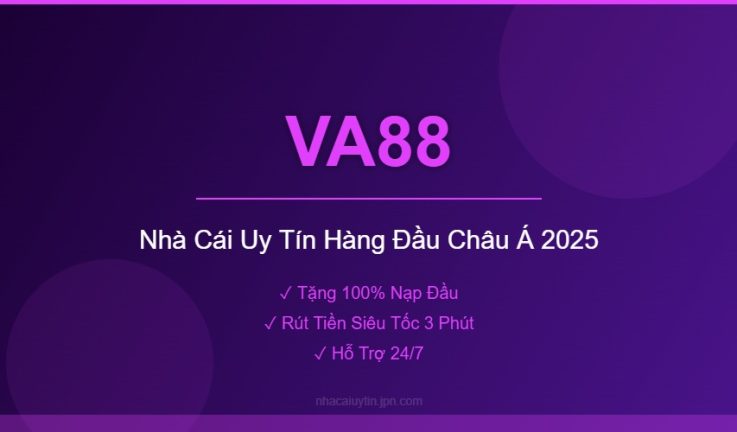 VA88 – Đánh Giá Chi Tiết Nhà Cái VA88 Mới Nhất 2026