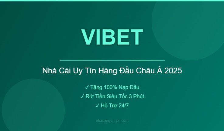 VIBET – Đánh Giá Chi Tiết Nhà Cái VIBET Mới Nhất 2026