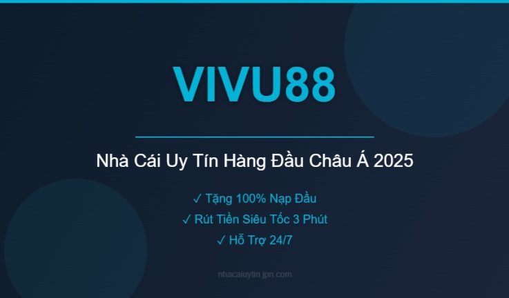 Vivu88 – Nhà cái đổi thưởng uy tín, giải trí đỉnh cao 2025